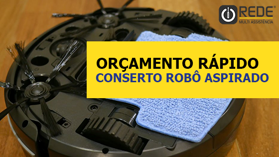 Conserto de Robô Aspirador