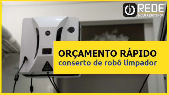 Assistência Técnica de Robô Limpador de Janela